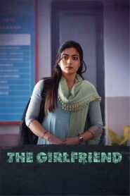 The Girlfriend (2025) HDRip Hindi Full Movie Watch Online Free