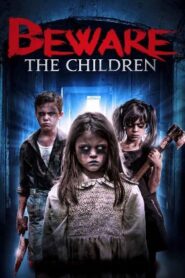 Beware the Children (2018 HD) Tamil Dubbed Full Movie Watch Online Free