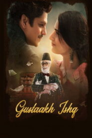 Gustaakh Ishq (2025) HDRip Hindi Full Movie Watch Online Free