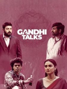 Gandhi Talks (2026) HDRip Telugu Full Movie Watch Online Free
