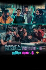 Hero Friend U (2025) HDRip Tamil Full Movie Watch Online Free