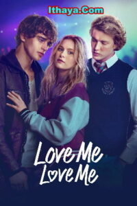Love Me Love Me (2026) HDRip Telugu Dubbed Full Movie Watch Online Free