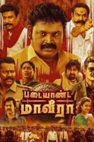 Padaiyaanda Maaveeraa (2025) HDRip Tamil Full Movie Watch Online Free