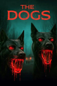 The Dogs (2025) HDRip Telugu Dubbed Full Movie Watch Online Free
