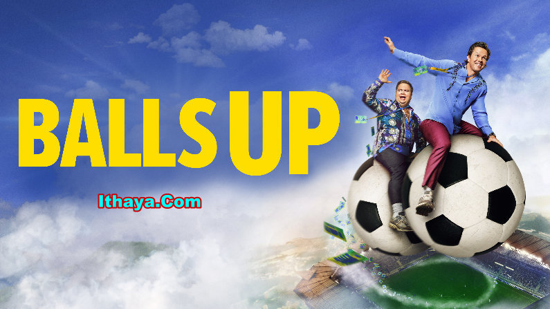Balls Up (2026) HDRip Telugu Dubbed Full Movie Watch Online Free